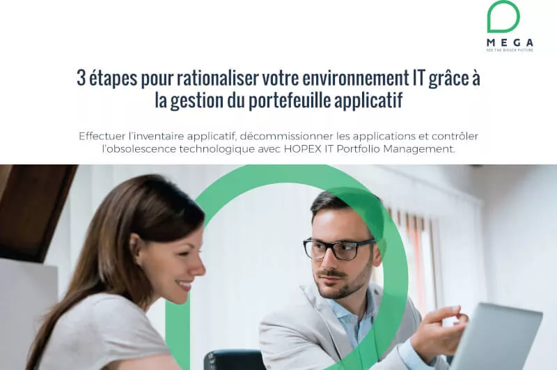 3 étapes pour rationaliser votre environnement IT grâce à la gestion du portefeuille applicatif