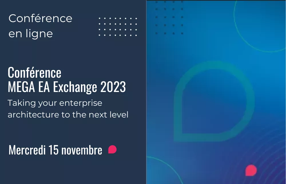 Conférence MEGA EA Exchange 2023