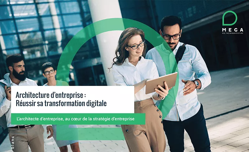 Architecture d’entreprise : réussir sa transformation digitale